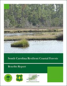South Carolina Resilient Coastal Forests Benefits Report